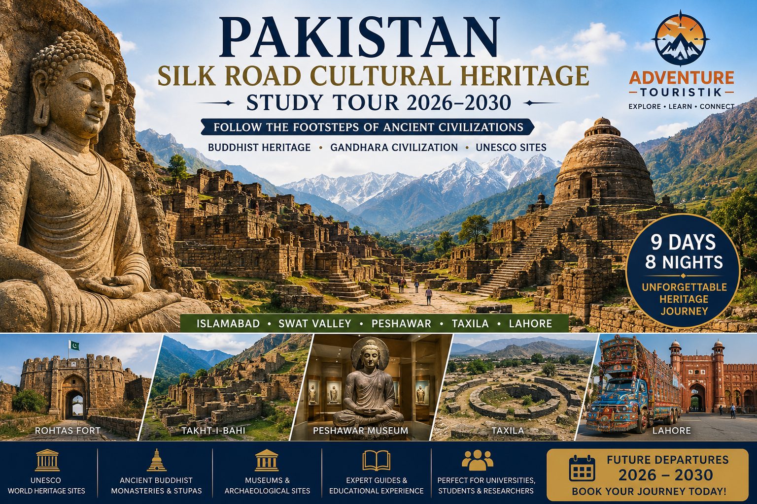 Pakistan Silk Road Cultural Heritage: Discover the Ancient Buddhist Civilization Along the Historic Silk Road (2026–2030 Guide)